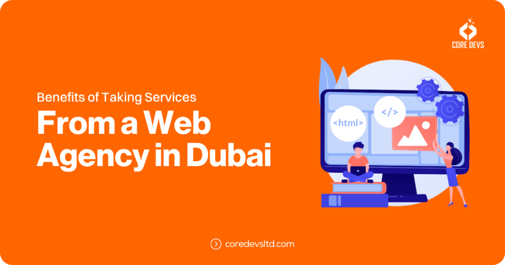 Best Web Design Company in Dubai - Core Devs Ltd